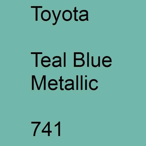 Toyota, Teal Blue Metallic, 741.